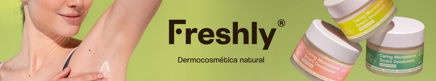 FRESHLY