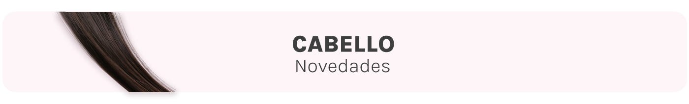 Novedades Cabello